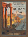 ENCYCLOPEDIC DICT OF ROMAN LAW