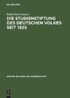 Die Studienstiftung des deutschen Volkes 1925 bis heute