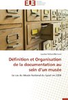 Définition et Organisation de la documentation au sein d'un musée