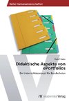 Didaktische Aspekte von ePortfolios