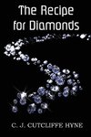 The Recipe for Diamonds