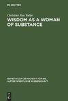 Wisdom as a Woman of Substance