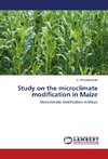 Study on the microclimate modification in Maize