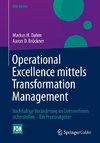 Operational Excellence mittels Transformation Management