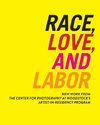 Race, Love, and Labor