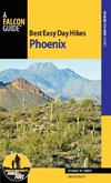 Best Easy Day Hikes Phoenix, Third Edition