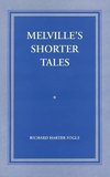 Melville's Shorter Tales