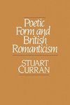 Curran, S: Poetic Form and British Romanticism