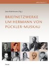 Briefnetzwerke um Hermann von Pückler-Muskau