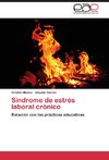 Síndrome de estrés laboral crónico