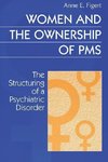 Figert, A: Women and the Ownership of PMS