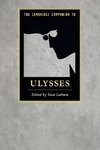 The Cambridge Companion to Ulysses