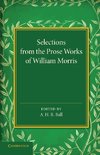 Selections from the Prose Works of William Morris