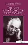 The Life and Music of Eric Coates