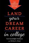 Land Your Dream Career in College