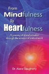 From Mindfulness to Heartfulness