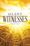 Silent Witnesses