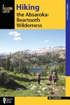 Hiking the Absaroka-Beartooth Wilderness, Third Edition