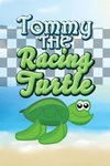 Tommy the Racing Turtle