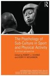 Schinke, R: Psychology of Sub-Culture in Sport and Physical