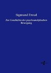 Zur Geschichte der psychoanalytischen Bewegung