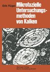 Mikrofazielle Untersuchungsmethoden von Kalken