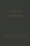 Halbleiter und Phosphore / Semiconductors and Phosphors / Semiconducteurs et Phosphores