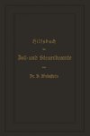 Hilfsbuch für Zoll- und Steuerbeamte zum Verständniß des amtlichen Waarenverzeichnisses und der amtlichen Abfertigungen