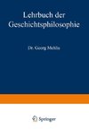 Lehrbuch der Geschichtsphilosophie