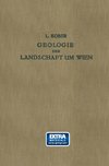 Geologie der Landschaft um Wien