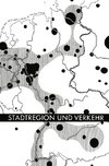 Stadtregion und Verkehr