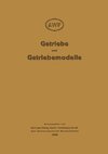 Getriebe und Getriebemodelle