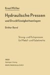 Hydraulische Pressen und Druckflüssigkeitsanlagen