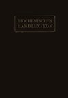 Biochemisches Handlexikon