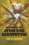 Grundriss der Atom- und Kernphysik