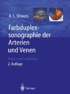 Farbduplexsonographie der Arterien und Venen