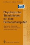 Physikalische Simulationen mit dem Personalcomputer