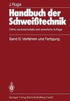 Handbuch der Schweißtechnik