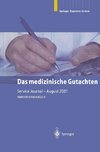 Das medizinische Gutachten