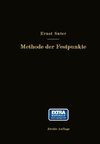 Die Methode der Festpunkte zur Berechnung der statisch unbestimmten Konstruktionen mit zahlreichen Beispielen aus der Praxis insbesondere ausgeführten Eisenbetontragwerken