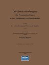 Die Kohlenaufbereitung und Verkokung im Saargebiet. Unter Benutzung der gleichnamigen Abhandlung