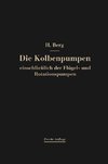 Die Kolbenpumpen einschließlich der Flügel- und Rotationspumpen