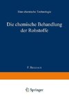 Die chemische Behandlung der Rohstoffe