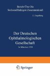 Der Deutschen Ophthalmologischen Gesellschaft