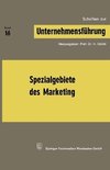 Spezialgebiete des Marketing