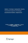 Epilepsie · Narkolepsie Spasmophilie · Migräne Vasomotorisch-Trophische Erkrankungen Neurasthenische Reaktion Organneurosen