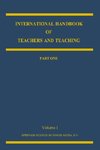 International Handbook of Teachers and Teaching