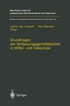 Grundfragen der Verfassungsgerichtsbarkeit in Mittel- und Osteuropa