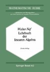 Lehrbuch der linearen Algebra