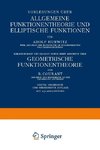 Vorlesungen über Allgemeine Funktionentheorie und Elliptische Funktionen